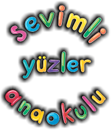 Sevimli Yüzler Anaokulu, Yenikent, Anasınıfı, Kreş, Etüd, Sincan, Ankara